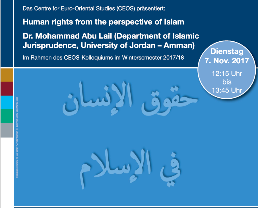 Zum Artikel "CEOS-Kolloquium: Dr. Mohammad Abu Lail (University of Jordan) – Human rights from the perspective of Islam (7. November 2017)"