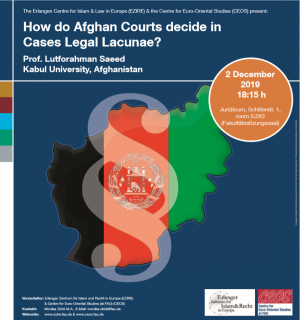 Zum Artikel "Vortrag am 2.12.2019: How do Afghan Courts decide in Cases Legal Lacunae? – Prof. Lutforahman Saeed (Kabul University, Afghanistan)"